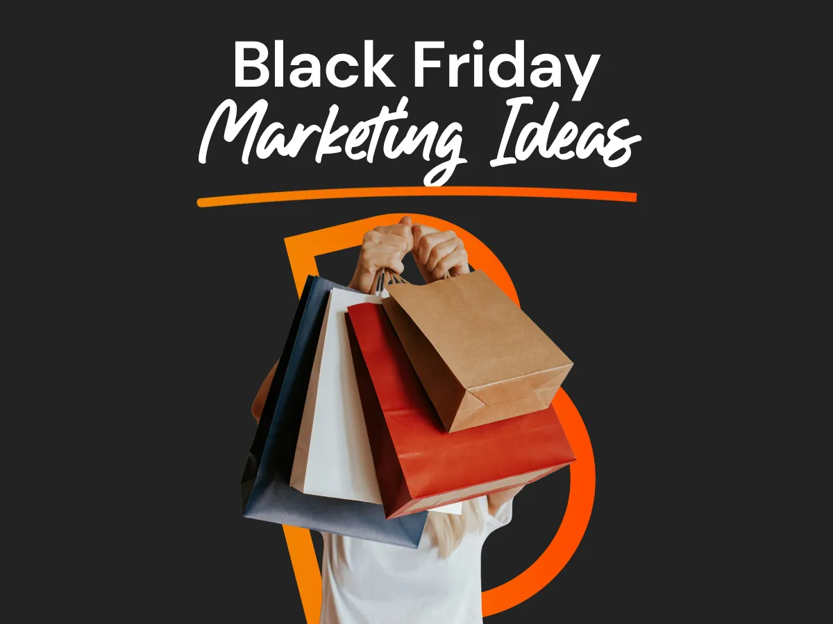Black Friday Marketing Ideas 2026